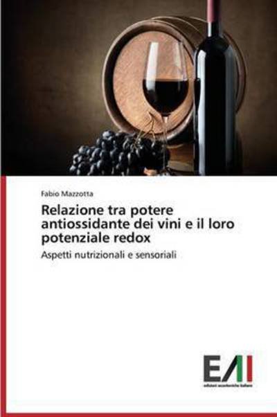 Cover for Mazzotta · Relazione tra potere antiossid (Bok) (2015)