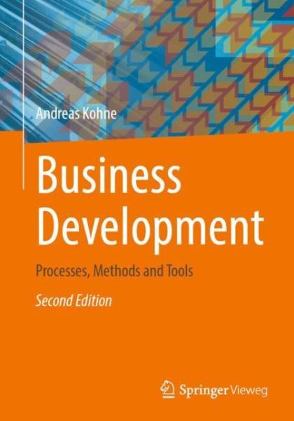 Cover for Andreas Kohne · Business Development: Processes, Methods and Tools (Paperback Book) [2nd ed. 2023 edition] (2022)