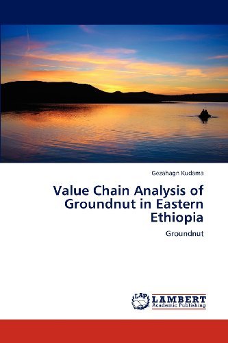 Cover for Gezahagn Kudama · Value Chain Analysis of Groundnut in Eastern Ethiopia (Paperback Book) (2012)