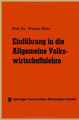 Cover for Werner Mahr · Einfuhrung in Die Allgemeine Volkswirtschaftslehre (Paperback Book) [1966 edition] (1966)
