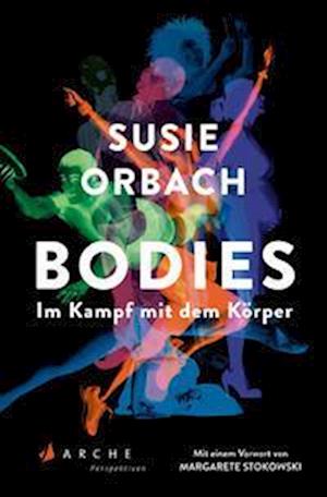 Cover for Susie Orbach · Bodies. Im Kampf mit dem Körper (Book) (2022)