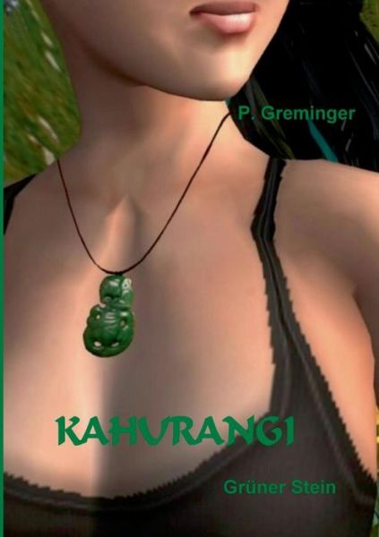 Cover for Peter Greminger · Kahurangi (Paperback Book) (2015)