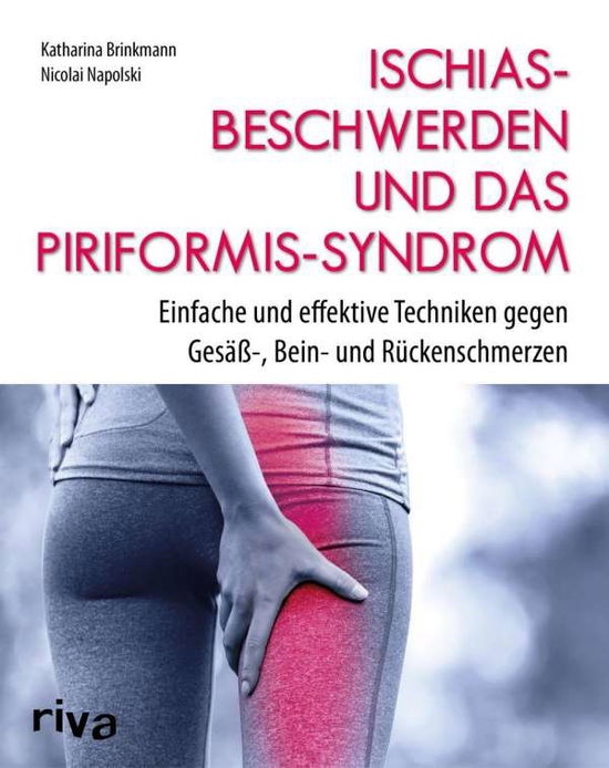 Cover for Erfahre mehr · Ischiasbeschwerden und das Piriformis-Syndrom: Ein (Book) (2023)