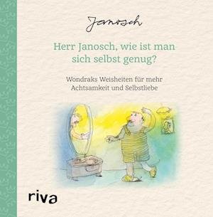 Cover for Janosch · Herr Janosch, Wie Ist Man Sich Selbst Genug? (Bog)