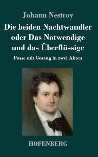 Cover for Nestroy · Die beiden Nachtwandler oder Da (Book) (2018)
