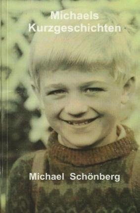 Cover for Schönberg · Michaels Kurzgeschichten (Bok)