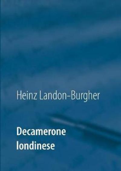 Cover for Landon-Burgher · Decamerone londinese (Book) (2018)