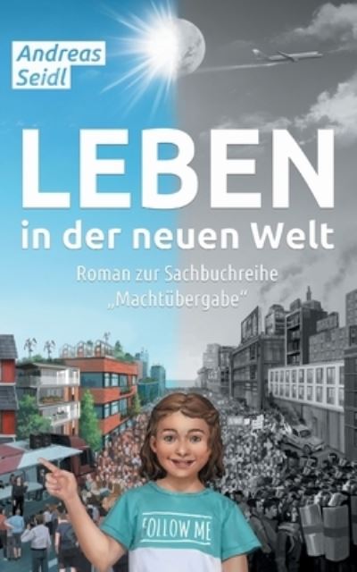 Cover for Andreas Seidl · Leben in der neuen Welt (Book) (2023)