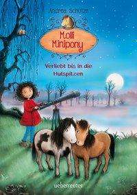 Cover for Schütze · Molli Minipony - Verliebt bis i (Book)