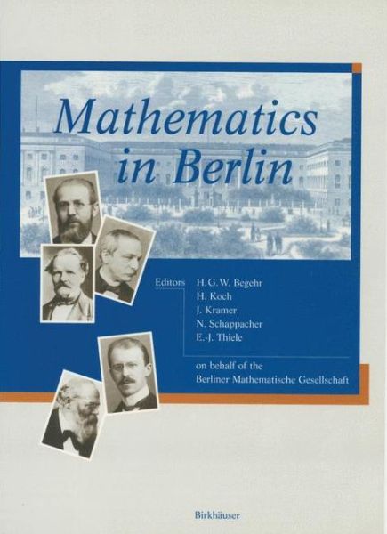 Cover for H Begehr · Mathematics in Berlin (Paperback Book) [1998 edition] (1998)