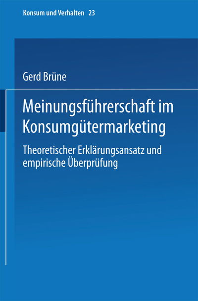 Cover for Gerd Brune · Meinungsfeuhrerschaft Im Konsumgeutermarketing: Theoretischer Erklearungsansatz Und Empirische eUberpreufung (N/A) (1989)
