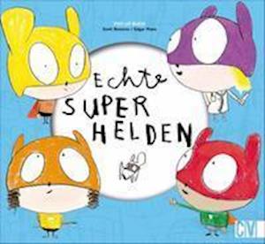 Cover for Santi Beascoa · Echte Superhelden (Board book) (2021)