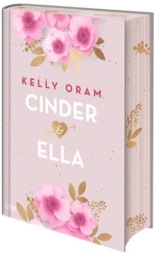 Cover for Kelly Oram · Cinder &amp; Ella (Book) (2024)