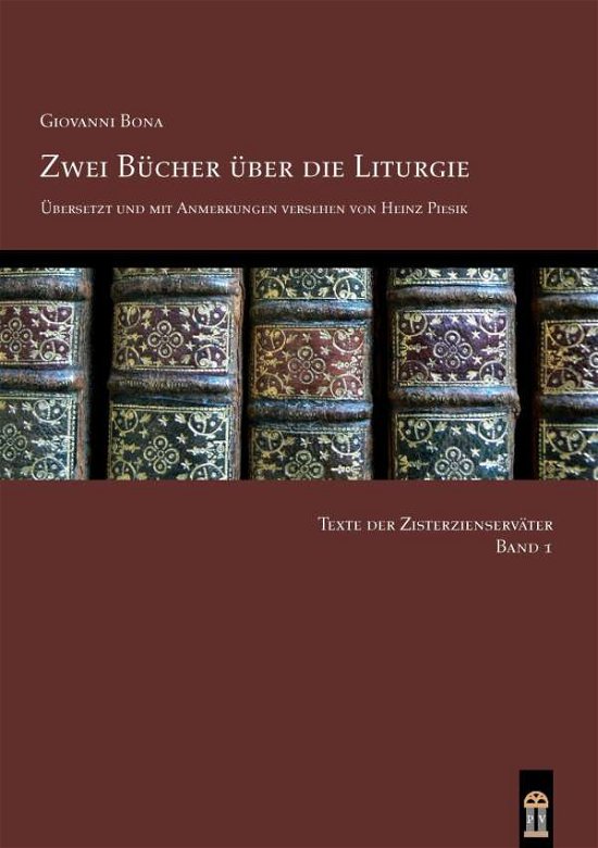 Cover for Bona · Zwei Bücher über die Liturgie I (Bok)