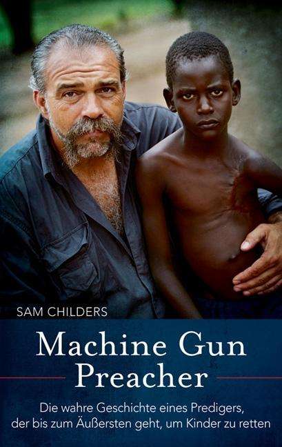 Cover for Childers · Machine Gun Preacher (Buch)