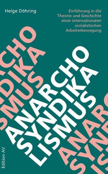 Cover for Döhring · Anarcho-Syndikalismus (Bok)