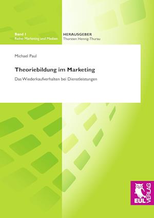 Cover for Michael Paul · Theoriebildung im Marketing (Paperback Book) (2008)