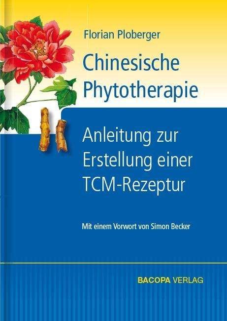 Cover for Ploberger · Chinesische Phytotherapie (Book)