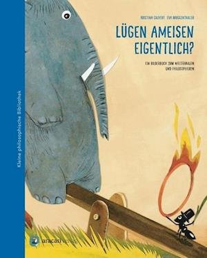 Cover for Calvert · Lügen Ameisen eigentlich? (Book)
