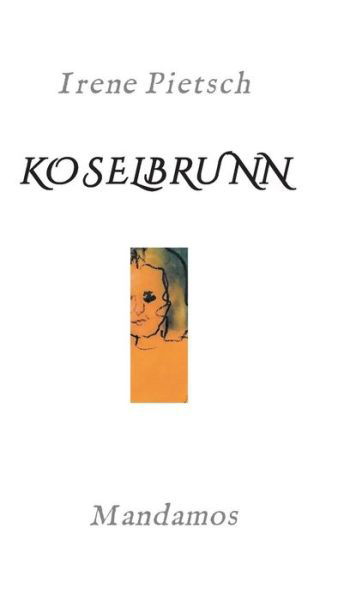 Cover for Pietsch · Koselbrunn (Book) (2018)