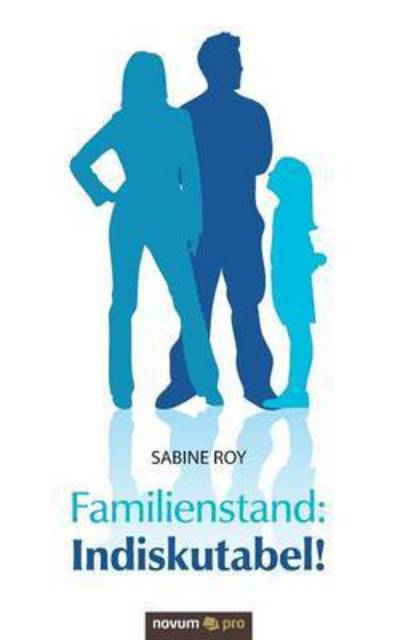 Cover for Roy · Familienstand: Indiskutabel! (Book) (2016)