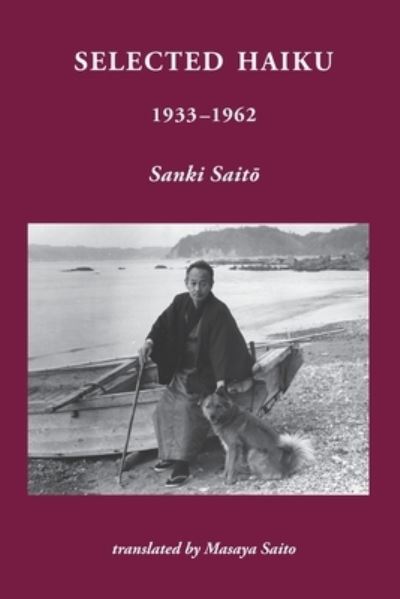 Cover for Sanki Saito · Selected Haiku 1933-1962 (Paperback Book) (2023)