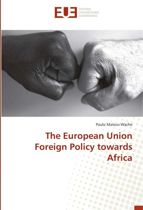Cover for Wache · The European Union Foreign Policy (Book)