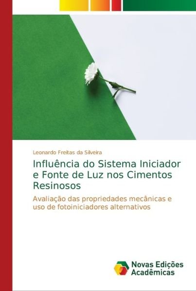 Cover for Silveira · Influência do Sistema Iniciado (Bog) (2018)