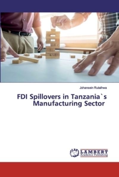 Cover for Rutaihwa · FDI Spillovers in Tanzania's M (Bok) (2020)