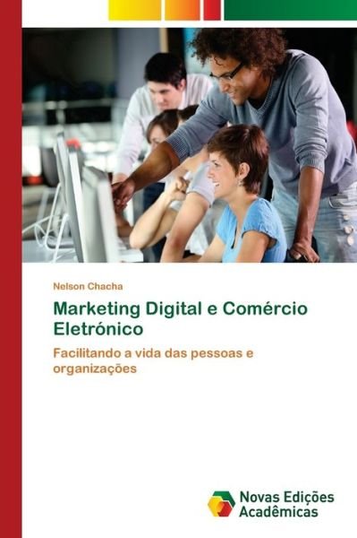 Cover for Chacha · Marketing Digital e Comércio Ele (Book) (2018)