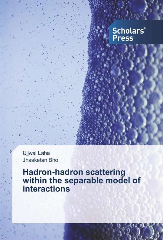 Cover for Laha · Hadron-hadron scattering within th (Book)