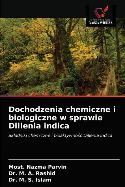 Cover for Most Nazma Parvin · Dochodzenia chemiczne i biologiczne w sprawie Dillenia indica (Paperback Book) (2021)