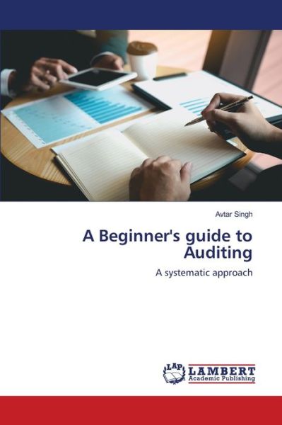 Cover for Avtar Singh · A Beginner's guide to Auditing (Paperback Book) (2021)