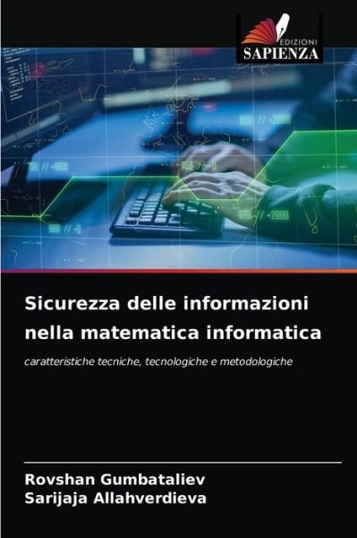 Cover for Rovshan Gumbataliev · Sicurezza delle informazioni nella matematica informatica (Paperback Bog) (2021)