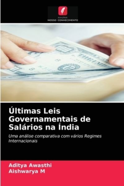 Cover for Aditya Awasthi · Ultimas Leis Governamentais de Salarios na India (Paperback Book) (2021)