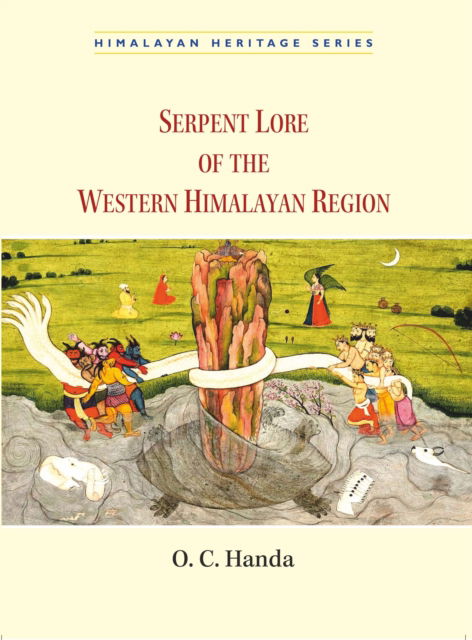 Cover for O. C. Handa · Serpent Lore of the Western Himalayan Region (Hardcover Book) (2025)