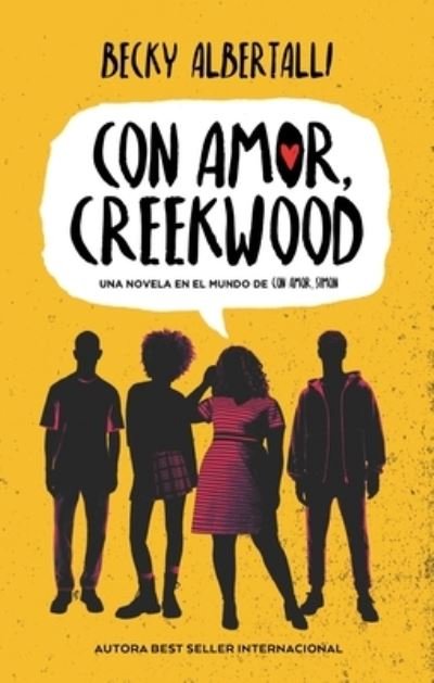 Cover for Becky Albertalli · Con amor, Creekwood/ Love, Creekwood (Paperback Book) (2022)