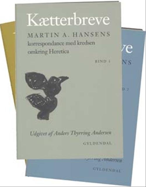 Cover for Martin A. Hansen · Kætterbreve 1-3 (Sewn Spine Book) [1. Painos] (2004)