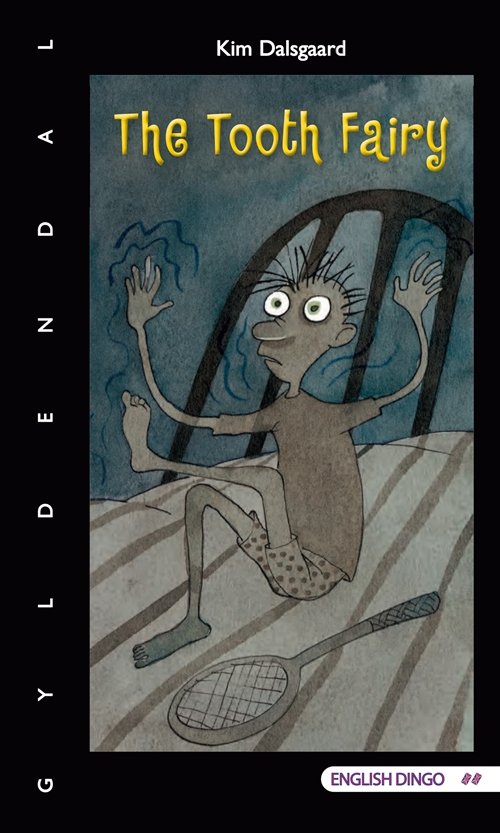Cover for Kim Dalsgaard · English Dingo - to flag. Primært til 5.-6. klasse: The Tooth Fairy (Poketbok) [1:a utgåva] (2012)