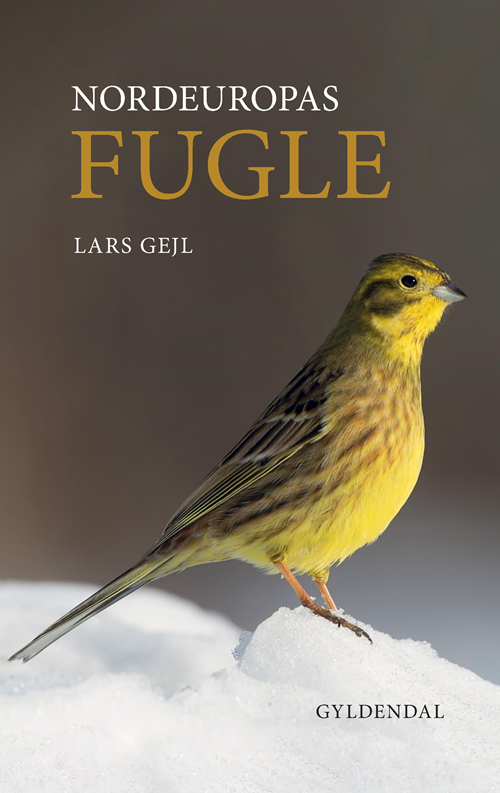 Cover for Lars Gejl · Nordeuropas fugle (Innbunden bok) [1. utgave] (2019)