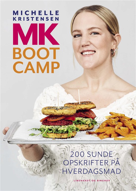 Cover for Michelle Kristensen · MK Bootcamp - 200 sunde opskrifter på hverdagsmad (Bound Book) [1º edição] (2021)