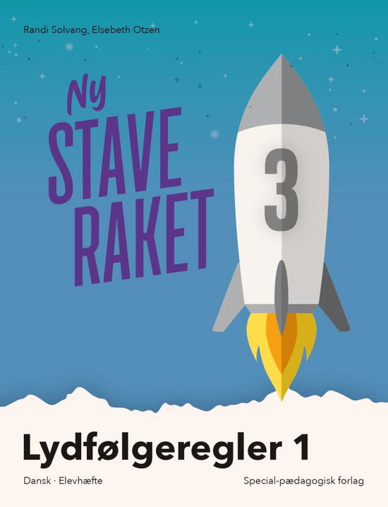 Cover for Elsebeth Otzen; Randi Solvang · Ny Staveraket: Ny Staveraket, Fase 3, Lydfølgeregler 1 (Book) [1e uitgave] (2020)