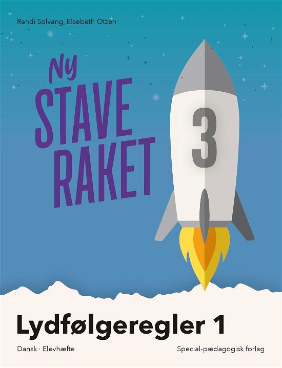 Cover for Elsebeth Otzen; Randi Solvang · Ny Staveraket: Ny Staveraket, Fase 3, Lydfølgeregler 1 (Book) [1st edition] (2020)