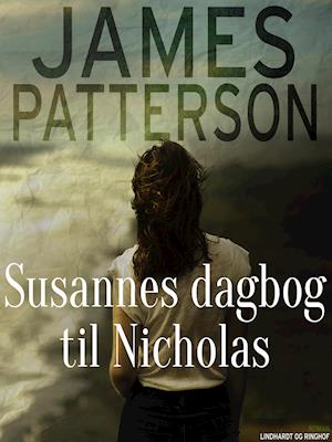 Cover for James Patterson · Susannes dagbog til Nicholas (Sewn Spine Book) [1st edition] (2019)