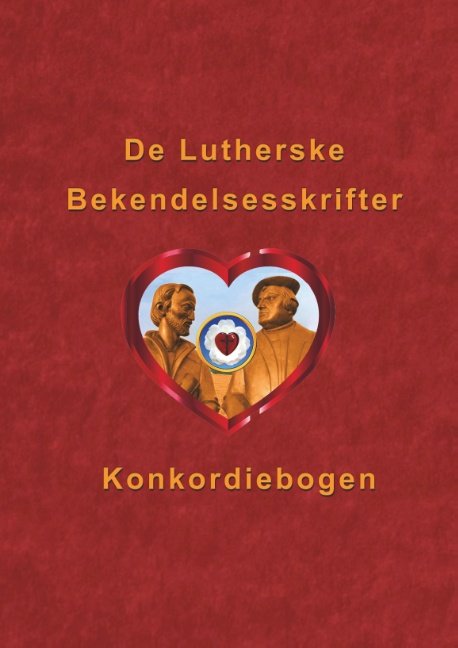 Cover for Finn B. Andersen · De Lutherske Bekendelsesskrifter (Hardcover Book) [1st edition] (2018)