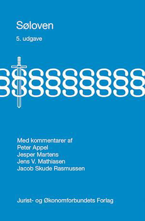 Cover for Peter Appel, Jesper Martens, Jens V. Mathiasen, Jacob Skude Rasmussen · Søloven (Hardcover Book) [5e uitgave] (2020)