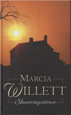 Cover for Marcia Willett · Skumringstimen (Bound Book) [1e uitgave] [Indbundet] (2004)