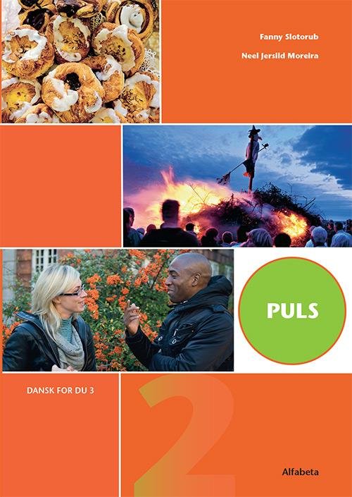 Cover for Fanny Slotorub; Neel Jersild Moreira · Puls: Puls 2, Grundbog, 3. udg. (Poketbok) [3:e utgåva] (2014)
