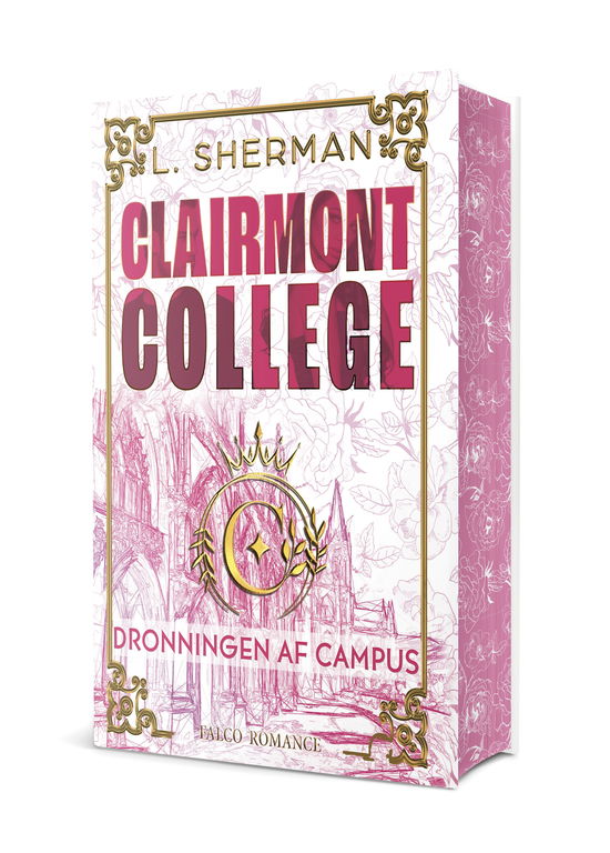 Cover for L. Sherman · Clairmont College: Dronningen af campus Sprayed edges (Sewn Spine Book) [1st edition] (2025)