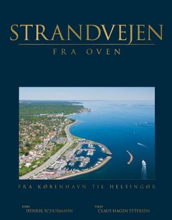 Cover for Claus Hagen Petersen · Strandvejen fra Oven (Inbunden Bok) [1:a utgåva] [Indbundet] (2008)
